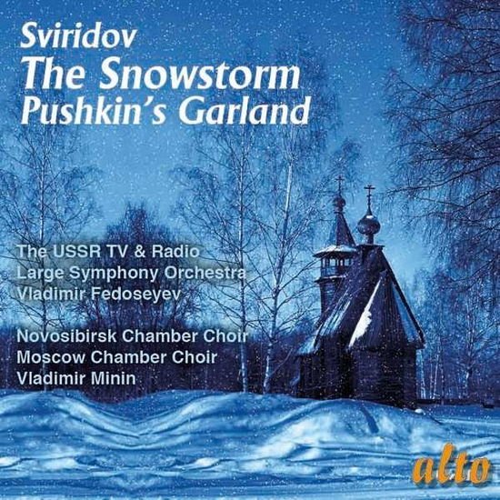 So Moscow / Fedoseyev / Novosibirsk Choir - Sviridov: The Snowstorm / Pushkins Garland / Three Poet Choruses 1CD