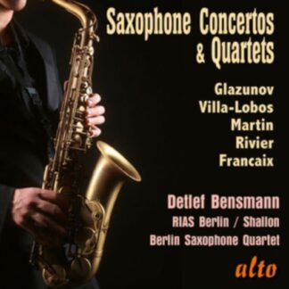 Bensmann - Saxophone Concertos & Quartets 1CD