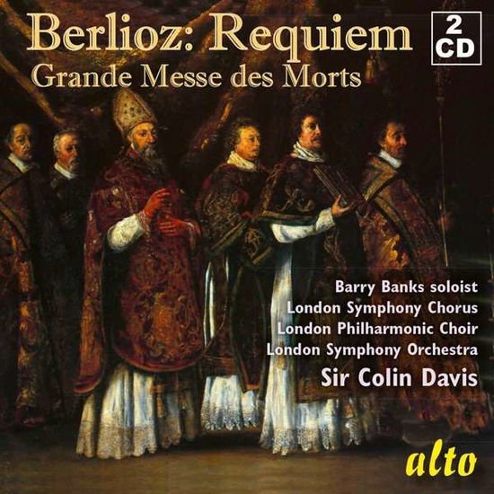Sir Colin Davis / Barry Banks / L.s.o. Chorus / London Philharmonic Choir / London Symphony Orchestra - Berlioz: Grande Messe Des Morts / Requiem 2CD
