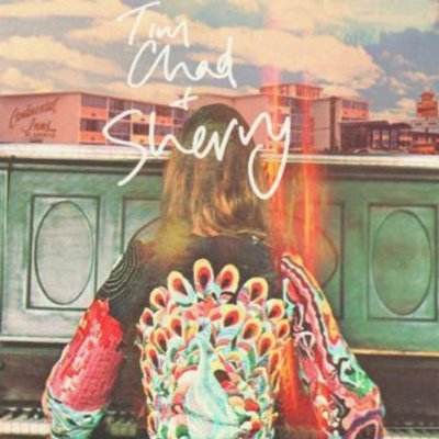 Tim. Chad & Sherry - Tim. Chad & Sherry 1CD
