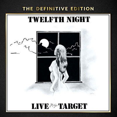 Twelfth Night - Live At The Target 2CD