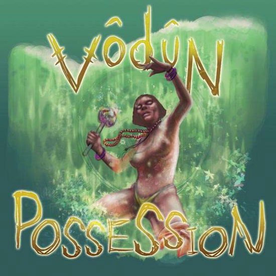 Vodun - Possession 1CD