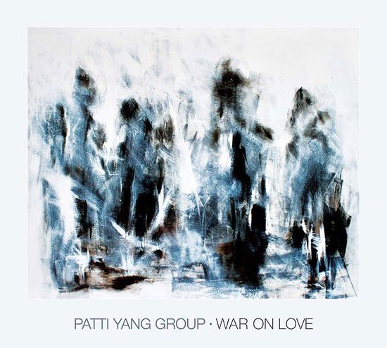 Patti Yang Group - War On Love 1LP
