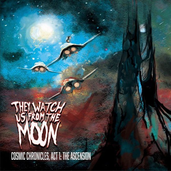 They Watch Us From The Moon - Chronicle: Act 1, The Ascension 1CD