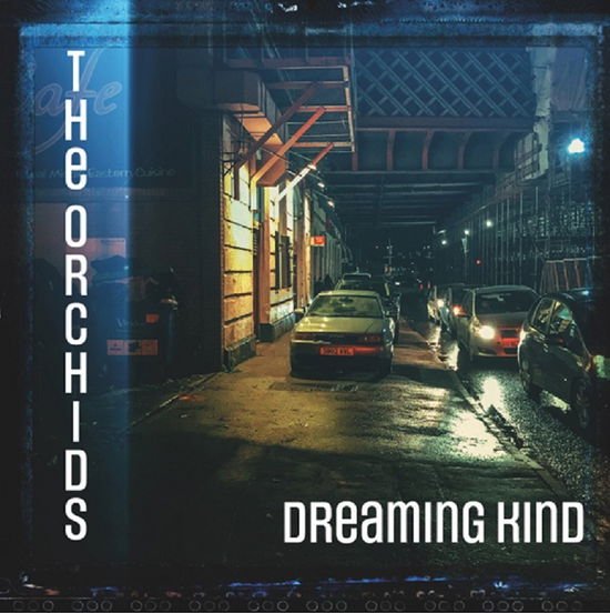 Orchids - Dreaming Kind 1CD