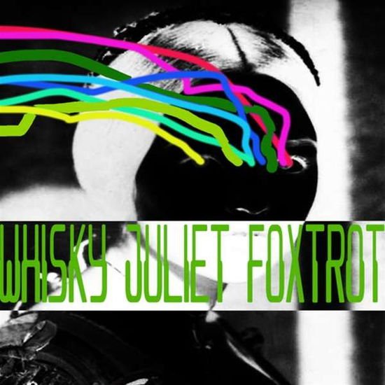Whisky Juliet Foxtrot 1CD