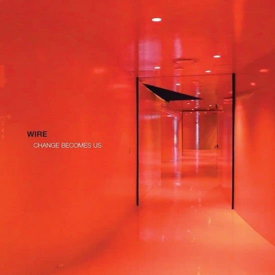 Wire - Change Become Us 1CD