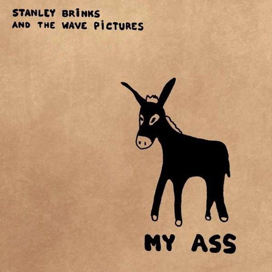 Stanley & The Wave Pictures Brinks - My Ass 1CD