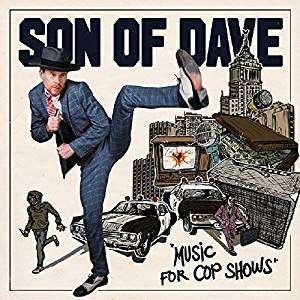 Son of Dave - Music for Cop Shows 1CD