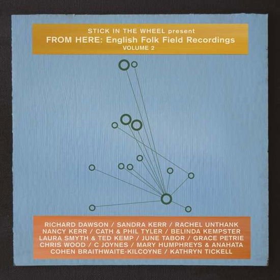 Stick in the Wheel Present - From Here English Folk Field 1CD