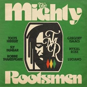 The Mighty Rootsmen - The Mighty Rootsmen 1CD
