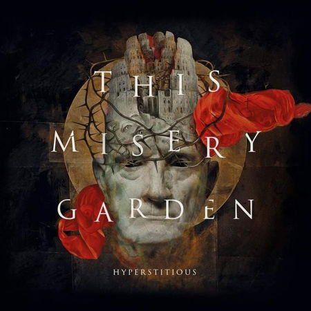 This Misery Garden - Hyperstitious 1CD