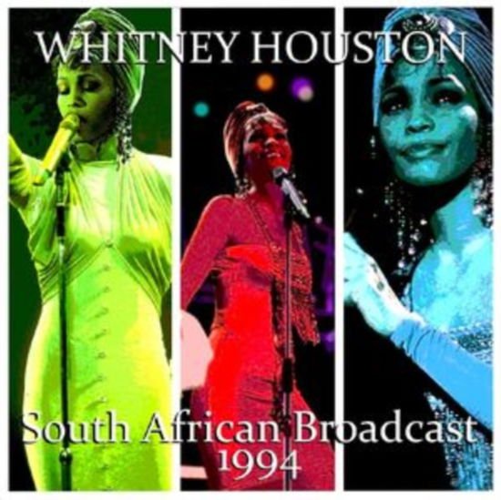 Whitney Houston - South African Broadcast, 1994 2CD