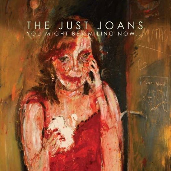 Just Joans - You Might Be Smiling Now 1CD