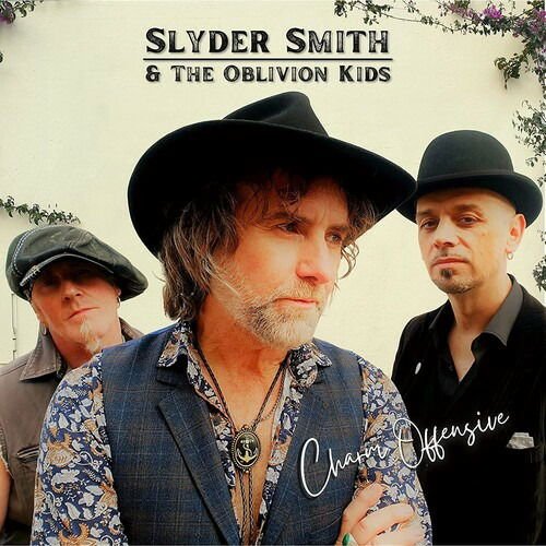 Smith,slyder & the Oblivion Kids - Charm Offensive 1CD