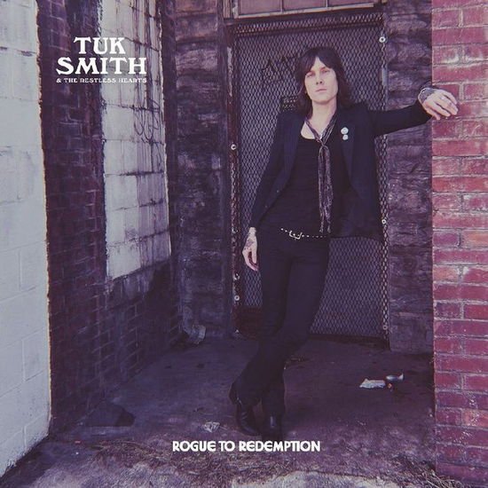 Tuk Smith & The Restless Hearts - Rogue To Redemption 1CD