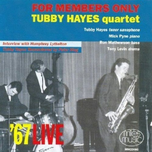 Tubby Hayes Quartet - For Members Only 1CD