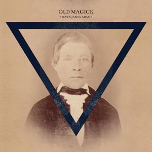 Steven James Adams - Old Magick 1CD