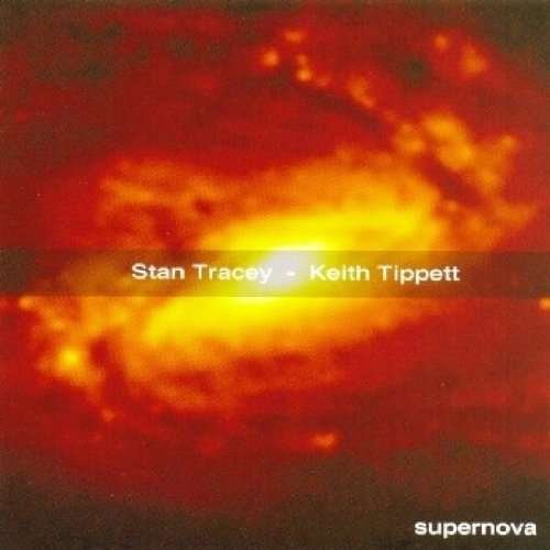 Tracey / Tippett - Supernova 1CD