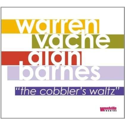 Warren Vache / Alan Barnes - The CobblerS Waltz 1CD