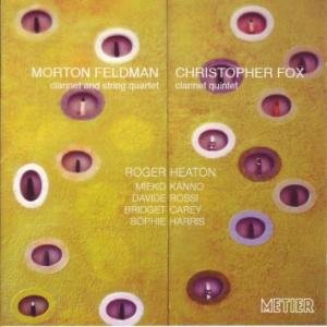 Feldman / Fox / Heaton / Kanno / Rossi / Carey - Clarinet & String Quartet 1CD