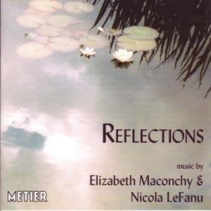 Lefanu / Maconchy / Okeanos - Reflections 1CD