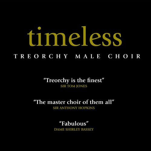 Treorchy Male Choir - Timeless 1CD