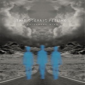 This Oceanic Feeling - Universal Mind 1CD