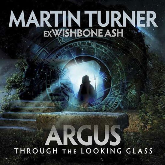 TURNER MARTIN ARGUS THROUGH THE LOOKING GLAS CD