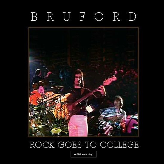 Bill Bruford - Rock Goes to College DVD