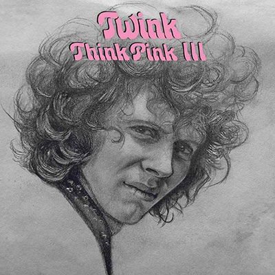 Twink - Think Pink III 1CD