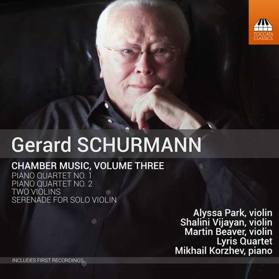 Beaver, Martin / Korzhev, Mikhail / Loo, Timothy / Maurer, Luke / Park, Alyssa / Vijayan, Shalini - Schurmann / Chamber Music - Vol 3 1CD