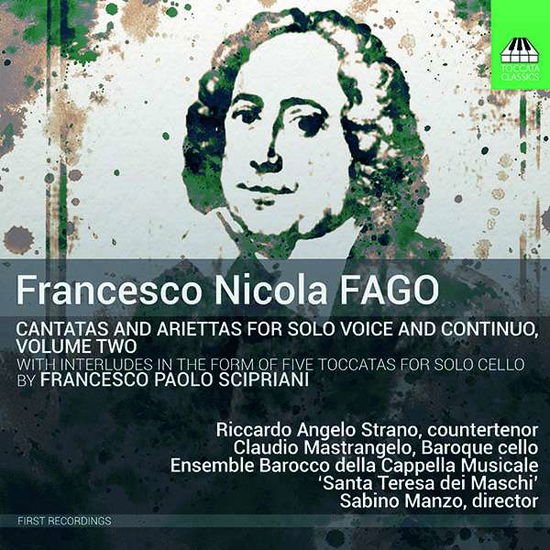 Manzo, Sabino / Mastrangelo, Claudio / Milano, Davide / Petrella, Giuseppe / Santa Teresa dei Maschi / Strano, Riccardo Angelo - Fago: Cantatas And Ariettas 1CD