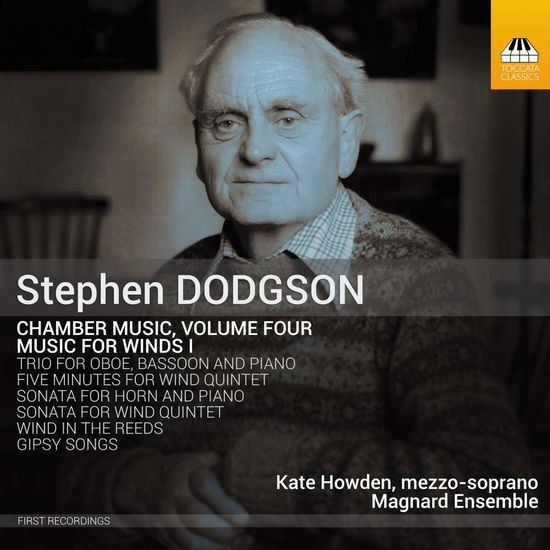 Farey, Jonathan / Howden, Kate / King, Suling / Magnard Ensemble / McDermid, Catriona / Shibata, Mana / Shiner, Joseph - Stephen Dodgson: Chamber Music / Music For Winds I 1CD