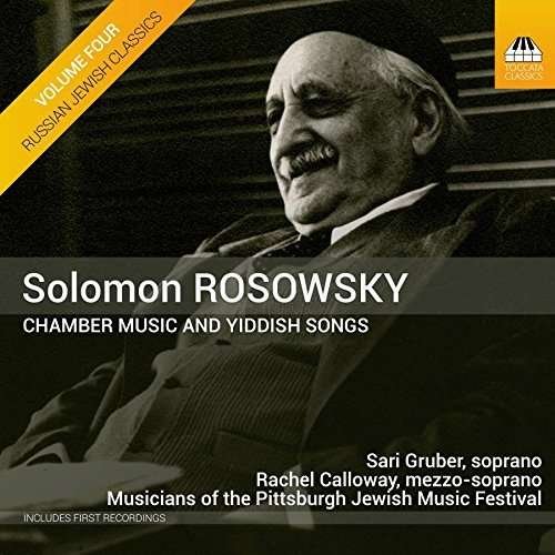 Calloway, Rachel / Gruber, Sari / Manriquez, Luz / Pacht, Nurit / Pittsburgh Jewish Music Festival / Snitkovsky, Natasha / Zelkowicz, Aron - Rosowsky / Chamber Music 1CD