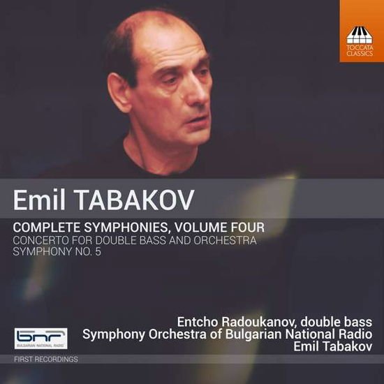Bulgarian National Radio Symphony Orchestra / Radoukanov, Entcho / Tabakov, Emil - Emil Tabakov: Complete Symphonies Volume Four 1CD