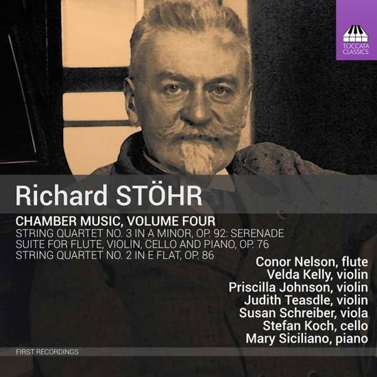 Johnson, Priscilla / Kelly, Velda / Koch, Stefan / Nelson, Conor / Schreiber, Susan / Siciliano, Mary / Teasdale, Judith - Richard Stohr: Chamber Music. Volume Four 1CD
