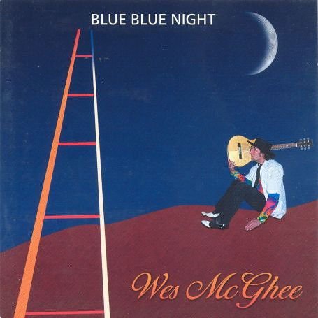 Wes Mcghee - Blue Blue Night 1CD