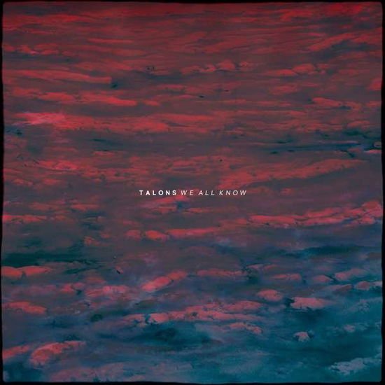 Talons - We All Know 1CD