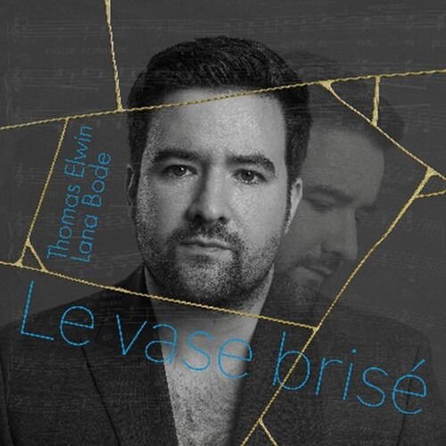 Elwin,thomas / Bode,lana - Le Vase Brise 1CD