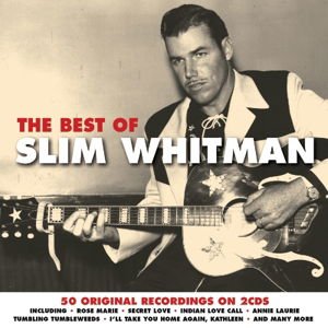Slim Whitman - Best Of 2CD