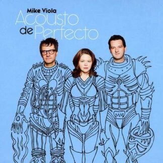 Mike Viola - Acousto De Perfecto 1CD