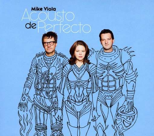 Mike Viola - Acousto De Perfecto 1CD
