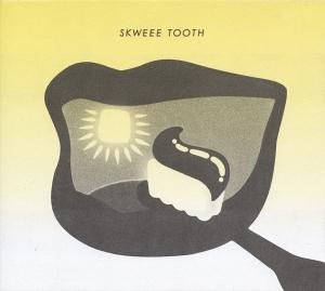 Vgske - Skweee Tooth 1CD