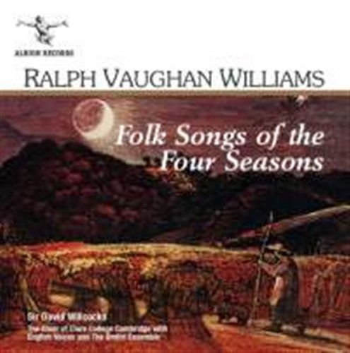 Willcocks Choir of Clare Colle - Folk Songs of the Four Seasons 1CD