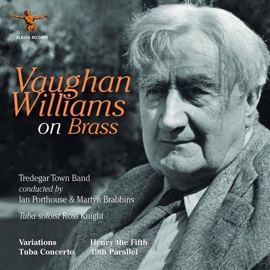 Tredegar Town Band / Ross Knight / Ian Porthouse / Martyn Brabbins - Vaughan Williams On Brass 1CD