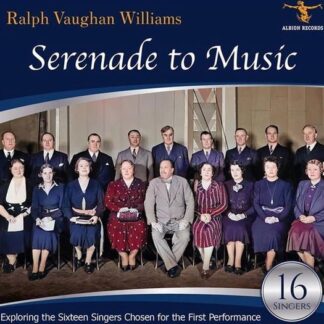 Vaughan Williams - Ralph Vaughan Williams: Serenade To Music 1CD