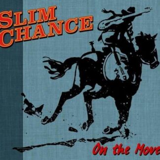 Slim Chance - On the Move 1CD