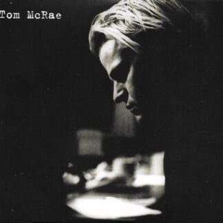 Tom Mcrae - Tom Mcrae 2CD