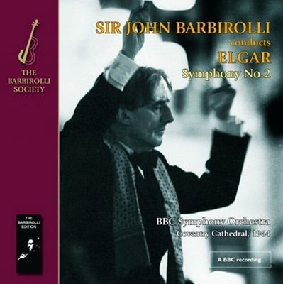 BBC SYMPHONY ORCHESTRA / SIR JOHN BARBIROLLI Elgar Symphony No 2 CD